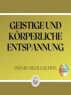 GEISTIGE UND KÖRPERLICHE ENTSPANNUNG - Audiobook